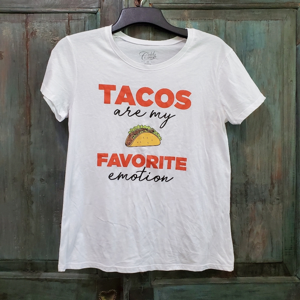 GOLD RUSH 'Taco are my FAVORITE emotion' Graphic T-Shirt, Size Medium